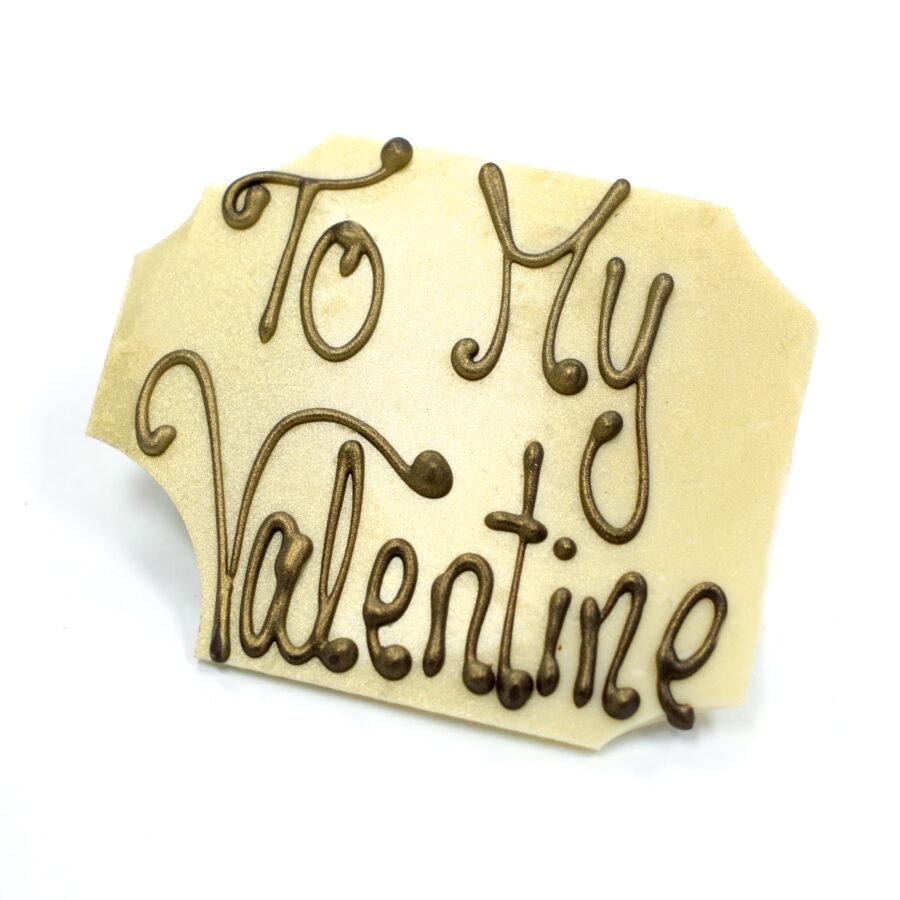 To My Valentine Chocolate Plaque